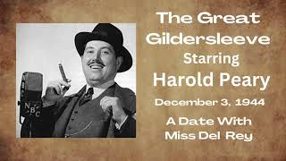 The Great Gildersleeve  A Date With Miss Del Rey  December 3 1944  OldTime Radio Comedy [upl. by Bonnell363]