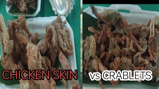 ANONG MASARAP CRISPY CHICKENS SKIN O CRABLETS [upl. by Adnuhsed]