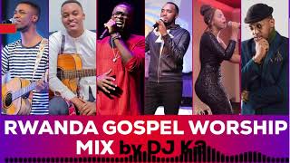 Rwanda Gospel Worship MIX by DJ K2 [upl. by Ellehs]