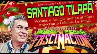 SONIDO FASCINACIÓN 31122023 SantiagoTILAPA barrio la Tonga Vol 4 [upl. by Bez584]