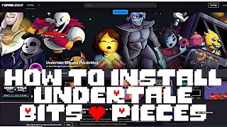 How to Install Undertale Bits and Pieces Mod Redone [upl. by Vidda]