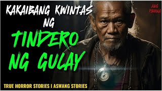 KAKAIBANG KWINTAS NG TINDERO NG GULAY I ASWANG TRUE STORY [upl. by Aicert]