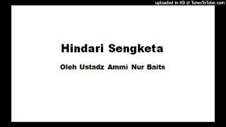 Ammi Nur Baits  Hindari Sengketa [upl. by Cox]