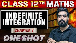 Integration Class 12 One Shot  Indefinite Integration  Class 12 Maths Chapter 7  Gagan Makkar Sir [upl. by Selby]