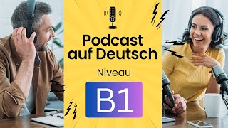 Umgang mit toxischen Menschen  Deutsch lernen durch Podcast  Deutsch B1  learn German  German B1 [upl. by Elicec]