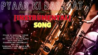 🎷🎷🎷GrandioseXylophone🎷🎷🎷 Pyaar Ki Barsaat [upl. by Oiram]