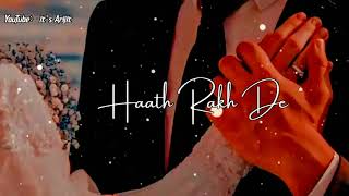 HATH RAKH DE TU DIL PE JARA RINGTONE 💖 ARIJIT SINGH SAD RINGTONE 🌹 [upl. by Nylsirhc]