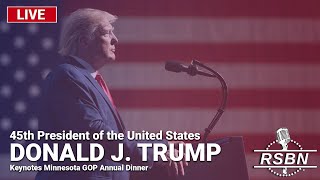 LIVE REPLAY President Trump Keynotes Minnesota GOP Annual Dinner  51724 [upl. by Tsugua750]