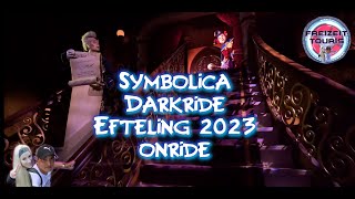 Symbolica Themenfahrt Onride Efteling 2023 POV 4K [upl. by Jun156]