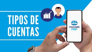 TIPOS DE CUENTAS MERCADO PAGO ✔️ [upl. by Ynnav]