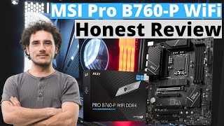 MSI Pro B760P WiFi Honest Review [upl. by Ahsitnauq]