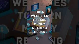 Top 5 Websites to Earn Money Reading Books shorts youtubeshorts books earnmoneyonline [upl. by Curran767]