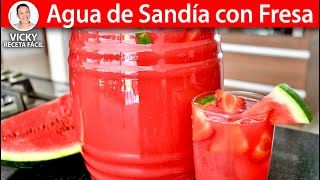 AGUA DE SANDIA CON FRESA  Vicky Receta Facil [upl. by Giana]