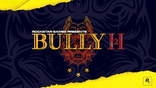 Rockstar Games Presents Bully 2 Sorry GTA 6 [upl. by Avirt434]