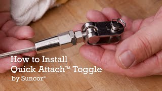 Discover How to Easily Install Toggle on Wire Rope with Quick Attach™ from Suncor® [upl. by Aeila143]