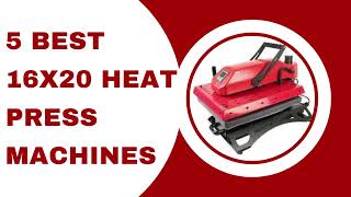 Best 16x20 heat press machines [upl. by Nahgam]