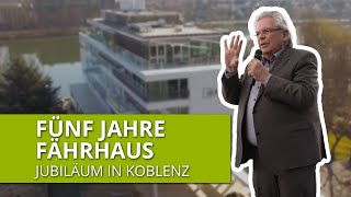 Fünf Jahre Fährhaus Koblenz [upl. by Korten]