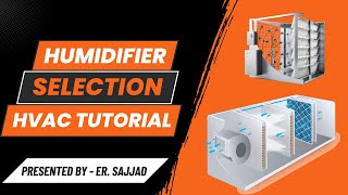 Humidifier Selection  HVAC Design Tutorial [upl. by Johnath]