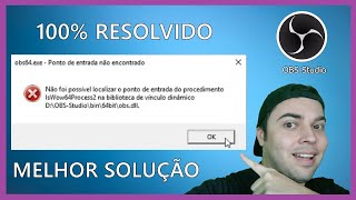 🔴 Erro Obs64exe  Ponto de entrada não encontrado  VEJA COMO RESOLVER [upl. by Schulze110]