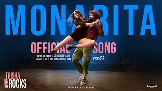 Monarita Song  Trisha On The Rocks  Binny Sharma  Janki B Ravi G Krishnadev Y  21st June 2024 [upl. by Brothers]