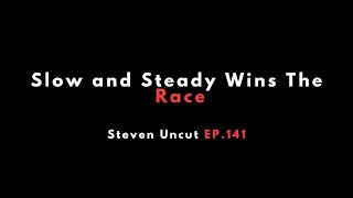 Slow and Steady Wins The Race [upl. by Norvan87]