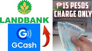 HOW TO CASHOUT GCASH TO LANDBANK UP TO ₱50000 pesos at ang Transaction Fee ay ₱15 pesos lang😱 [upl. by Anyahc823]