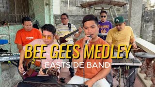 Bee Gees Medley  EastSide Band Cover [upl. by Ydennek705]