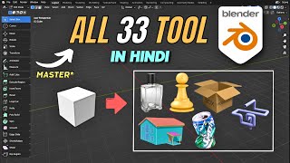 MASTERING All Tools in Blender  Blender Tutorial in Hindi [upl. by Huberman4]