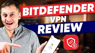 Bitdefender VPN Review 2024  Watch This BEFORE You Buy [upl. by Alane595]