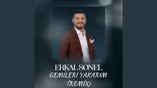 Gemileri Yakarım Remix [upl. by Melamie]