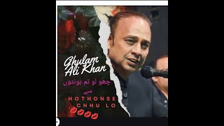 Hothon Se Chhu Lo Tum By Ghulam Ali KhanampHafeez jimmyKMc [upl. by Adnuahsar]