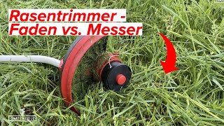 Rasentrimmer Faden vs Messer  Der große Vergleich Was ist besser [upl. by Giavani]