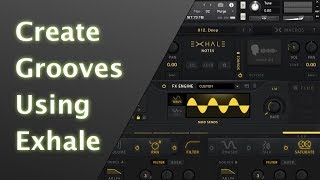 Creating Grooves Using with just drums and Outputs Exhale Vocal Engine [upl. by Alyhc117]