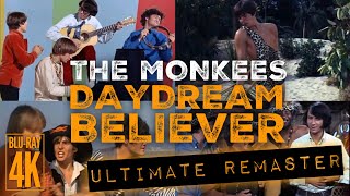 The Monkees DAYDREAM BELIEVER  ULTIMATE CRYSTAL CLEAR AUDIO REMASTER  4K VIDEO [upl. by Yssak]