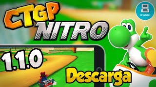 🏁CTGP NITRO 110  ¡Nueva Versión El Mejor Mario Kart DS ⭐ [upl. by Mingche]