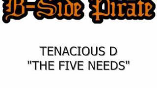 Tenacious D  The Five Needs Live [upl. by Jeromy]