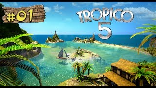 Lets Play Tropico 5 01 Mission 1  Endlich DEUTSCH HD [upl. by Enida]