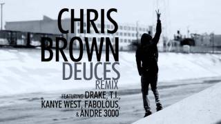 Chris Brown  Deuces Remix feat Drake TI Kanye West Fabolous amp Andre 3000 Clean [upl. by Rafat]