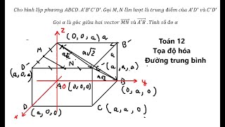 Tọa độ hóa Cho hình lập phương ABCDABCDGọi MN lần lượt là trung điểm của AD và CD Gọi α [upl. by Leggat]