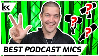 3 Best Podcast Microphones  What Makes A Good Podcast Mic [upl. by Jessy]