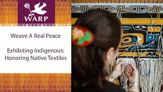 Exhibiting Indigenous Honoring Native Textiles [upl. by Annayr]