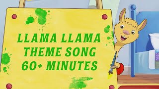 Llama Llama Theme Song  1 Hour Loop [upl. by Suckow878]