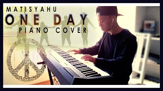 Matisyahu  One Day piano cover by Ducci [upl. by Nyrat370]