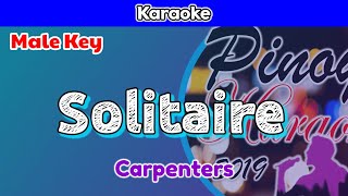 Solitaire by Carpenters Karaoke  Male Key [upl. by Brotherson]