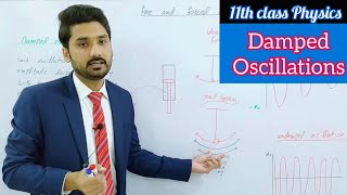 Damped oscillation  class 11 physics  physics ka safar [upl. by Bekha]