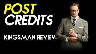 Kingsman The Secret Service Review  Post Credits [upl. by Reteid]