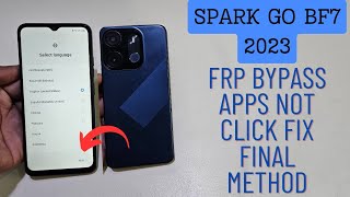 Tecno Spark Go 2023 Frp Bypass Last Method  Tecno BF7 Google Frp Unlock [upl. by Lemart]