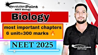 Biology most important chapters for neet 2025🚨 6 unit300 marks🔥surprise inside [upl. by Amado]