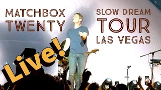 Matchbox Twenty Live at the Cosmo in Las Vegas Slow Dream Tour [upl. by Eitsim]