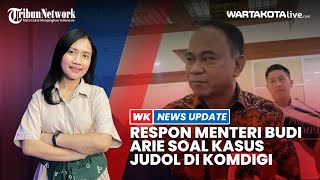 Respon Menteri Budi Arie Soal Kasus Judol di Komdigi [upl. by Clayborn]